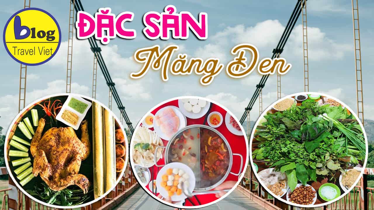 Top 6 nhà hàng ở Măng Đen bán đặc sản rừng ngon không thể bỏ qua