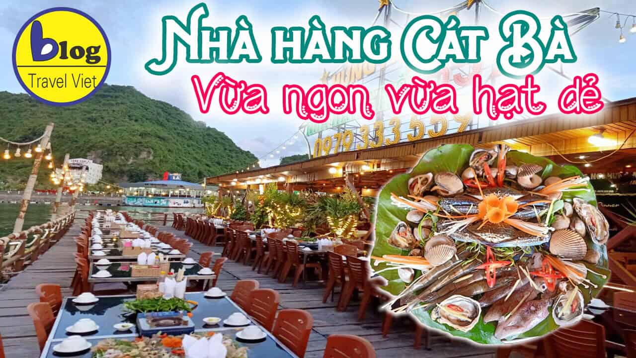 Top 5 famous and stylish Cat Ba restaurants must try with stable prices