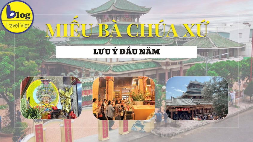 Kinh nghiệm lễ miếu Bà Chúa Xứ đầu năm 2026 18