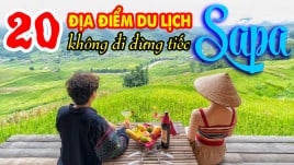 Review cực chi tiết 20 địa điểm du lịch Sapa cho người chưa từng đi Sapa