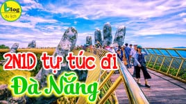 Chia sẻ kinh nghiệm du lịch tự túc Đà Nẵng 2 ngày 1 đêm