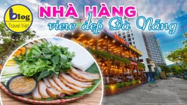 Top 10 nhà hàng Đà Nẵng vừa đẹp vừa ngon mà giá lại mềm nhất định phả thử