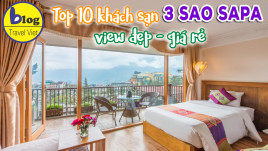 Top 10 khách sạn 3 sao Sapa view đẹp giá rẻ nằm ngay trung tâm thị trấn