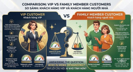 Khách Khó Tính Nhất Là Khách VIP hay Khách Người Nhà